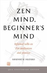 Zen Mind, Beginner's Mind: 50th Anniversary Edition hind ja info | Usukirjandus, religioossed raamatud | kaup24.ee