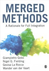 Merged Methods: A Rationale for Full Integration hind ja info | Entsüklopeediad, teatmeteosed | kaup24.ee