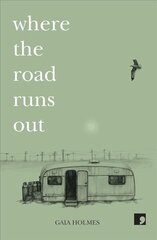 Where The Road Runs Out цена и информация | Поэзия | kaup24.ee