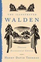 Illustrated Walden: Thoreau Bicentennial Edition hind ja info | Luule | kaup24.ee