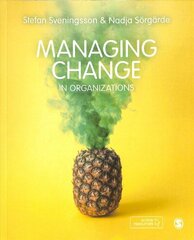 Managing Change in Organizations цена и информация | Книги по экономике | kaup24.ee