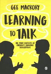 Learning to Talk: The many contexts of children's language development цена и информация | Книги по социальным наукам | kaup24.ee