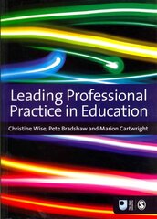 Leading Professional Practice in Education hind ja info | Ühiskonnateemalised raamatud | kaup24.ee