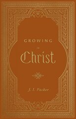 Growing in Christ hind ja info | Usukirjandus, religioossed raamatud | kaup24.ee