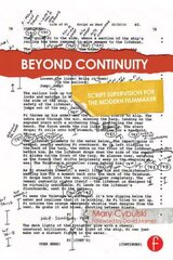 Beyond Continuity: Script Supervision for the Modern Filmmaker hind ja info | Kunstiraamatud | kaup24.ee