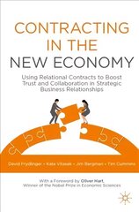 Contracting in the New Economy: Using Relational Contracts to Boost Trust and Collaboration in Strategic Business Relationships 1st ed. 2021 hind ja info | Majandusalased raamatud | kaup24.ee