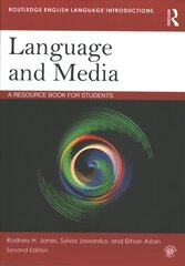 Language And Media: A Resource Book for Students 2nd edition цена и информация | Исторические книги | kaup24.ee