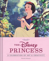 Disney Princess: A Celebration of Art and Creativity hind ja info | Kunstiraamatud | kaup24.ee