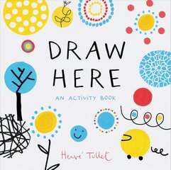 Draw Here: An Activity Book hind ja info | Väikelaste raamatud | kaup24.ee