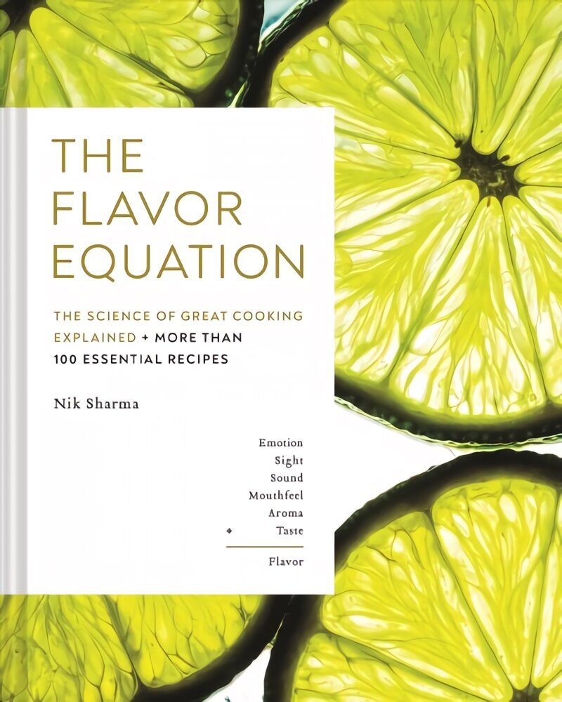 Flavor Equation: The Science of Great Cooking Explained plus More Than 100 Essential Recipes hind ja info | Retseptiraamatud  | kaup24.ee