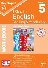 KS2 Spelling & Vocabulary Workbook 5: Intermediate Level цена и информация | Книги для подростков и молодежи | kaup24.ee