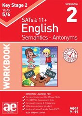 KS2 Semantics Year 5/6 Workbook 2 - Antonyms цена и информация | Книги для подростков и молодежи | kaup24.ee