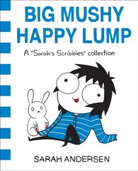 Big Mushy Happy Lump: A Sarah's Scribbles Collection цена и информация | Фантастика, фэнтези | kaup24.ee
