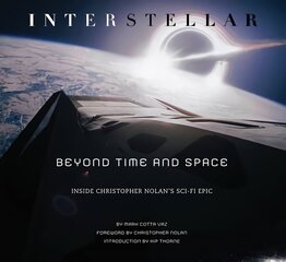 Interstellar: Beyond Time and Space: Inside Christopher Nolan's Sci-Fi Epic hind ja info | Kunstiraamatud | kaup24.ee