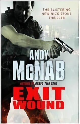 Exit Wound: (Nick Stone Thriller 12) hind ja info | Fantaasia, müstika | kaup24.ee