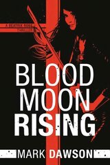 Blood Moon Rising цена и информация | Фантастика, фэнтези | kaup24.ee