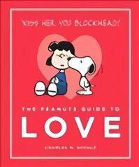 Peanuts Guide to Love: Peanuts Guide to Life Main цена и информация | Книги об искусстве | kaup24.ee