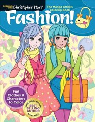 Manga Artist's Coloring Book: Fashion!: Fun Clothes & Characters to Color цена и информация | Книжки - раскраски | kaup24.ee