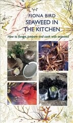 Seaweed in the Kitchen hind ja info | Retseptiraamatud  | kaup24.ee