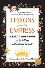 Lessons from the Empress: A Tarot Workbook for Self-Care and Creative Growth hind ja info | Eneseabiraamatud | kaup24.ee
