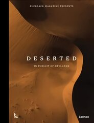 Deserted: In Pursuit of Drylands цена и информация | Книги по фотографии | kaup24.ee