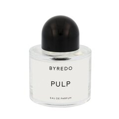 Parfüümvesi Byredo Pulp EDP naistele/meestele, 50 ml hind ja info | Naiste parfüümid | kaup24.ee