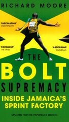 Bolt Supremacy: Inside Jamaica's Sprint Factory hind ja info | Tervislik eluviis ja toitumine | kaup24.ee
