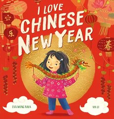 I Love Chinese New Year цена и информация | Книги для малышей | kaup24.ee