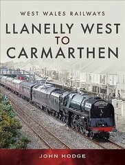 Llanelly West to Camarthen цена и информация | Путеводители, путешествия | kaup24.ee