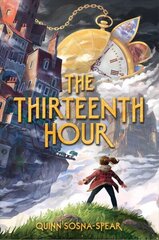 Thirteenth Hour Reprint цена и информация | Книги для подростков и молодежи | kaup24.ee