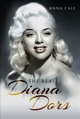 Real Diana Dors цена и информация | Исторические книги | kaup24.ee