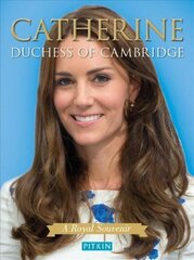 Catherine Duchess of Cambridge цена и информация | Биографии, автобиогафии, мемуары | kaup24.ee