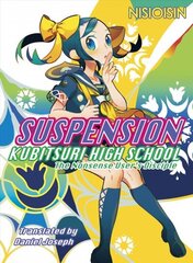 Suspension: Kubitsuri High School - The Nonsense User's Disciple hind ja info | Fantaasia, müstika | kaup24.ee