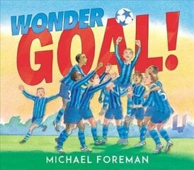 Wonder Goal! цена и информация | Книги для малышей | kaup24.ee