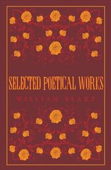 Selected Poetical Works: Blake цена и информация | Поэзия | kaup24.ee