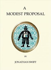 Modest Proposal and Other Writings hind ja info | Fantaasia, müstika | kaup24.ee