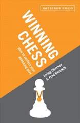 Winning Chess: How to perfect your attacking play цена и информация | Книги о питании и здоровом образе жизни | kaup24.ee