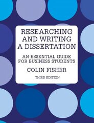 Researching and Writing a Dissertation: An essential guide for business students 3rd edition цена и информация | Пособия по изучению иностранных языков | kaup24.ee