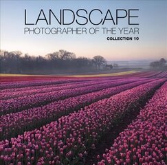 Landscape Photographer of the Year: Collection 10, Collection 10 цена и информация | Книги по фотографии | kaup24.ee