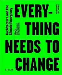 Design Studio Vol. 1: Everything Needs to Change: Architecture and the Climate Emergency 2021 hind ja info | Arhitektuuriraamatud | kaup24.ee