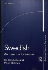 Swedish: An Essential Grammar 3rd edition hind ja info | Võõrkeele õppematerjalid | kaup24.ee