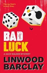 Bad Luck: A Zack Walker Mystery #3 цена и информация | Фантастика, фэнтези | kaup24.ee