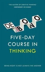 Five-Day Course in Thinking цена и информация | Самоучители | kaup24.ee