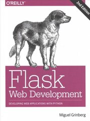 Flask Web Development 2e: Developing Web Applications with Python цена и информация | Книги по экономике | kaup24.ee