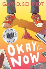 Okay for Now цена и информация | Книги для подростков и молодежи | kaup24.ee