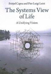 Systems View of Life: A Unifying Vision цена и информация | Книги по экономике | kaup24.ee