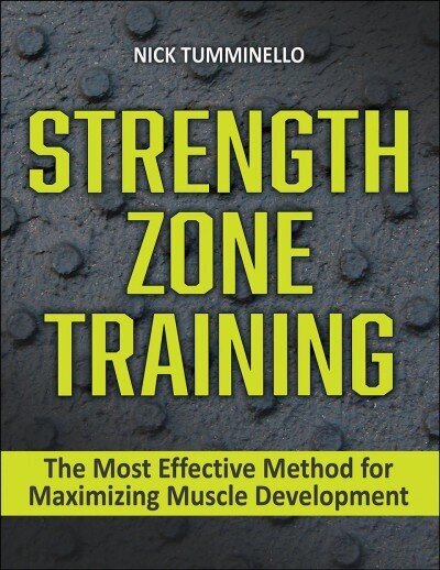 Strength Zone Training: The Most Effective Method for Maximizing Muscle Development hind ja info | Tervislik eluviis ja toitumine | kaup24.ee