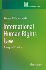 International Human Rights Law: Theory and Practice 1st ed. 2021 цена и информация | Книги по социальным наукам | kaup24.ee