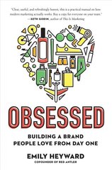 Obsessed: Building a Brand People Love from Day One hind ja info | Majandusalased raamatud | kaup24.ee