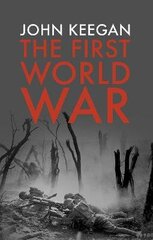 First World War: Illustrated цена и информация | Исторические книги | kaup24.ee